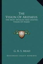 The Vision of Aridaeus: The Most Detailed and Graphic Vision of Hades