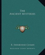 The Ancient Mysteries
