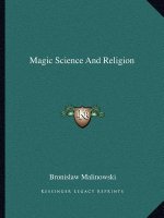 Magic Science and Religion