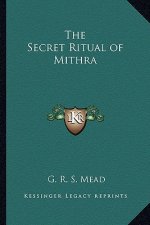 The Secret Ritual of Mithra
