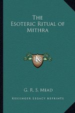 The Esoteric Ritual of Mithra