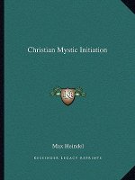 Christian Mystic Initiation