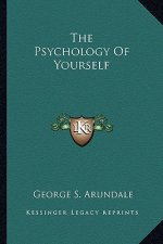 The Psychology of Yourself