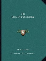 The Story Of Pistis Sophia