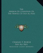 The Mirror of Countries or the Travels of Sidi Ali Reis