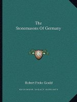 The Stonemasons of Germany