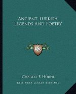 Ancient Turkish Legends and Poetry