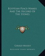 Egyptian Place-Names and the Record of the Stones