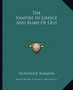 The Vampire in Greece and Rome of Old