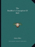 The Buddhist's Conception of Hell