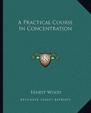 A Practical Course in Concentration