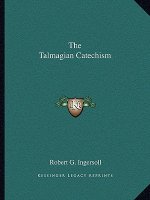 The Talmagian Catechism