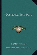 Gulmore, the Boss