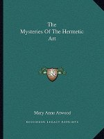 The Mysteries of the Hermetic Art