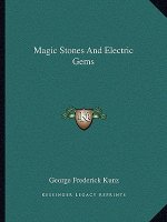 Magic Stones and Electric Gems