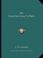 The Great Ones Away to Them
