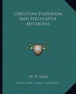 Christian Platonism and Speculative Mysticism