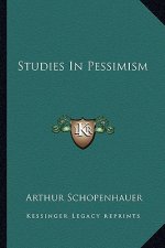 Studies in Pessimism