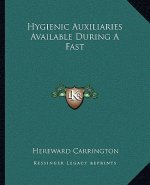 Hygienic Auxiliaries Available During a Fast