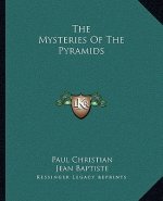 The Mysteries of the Pyramids