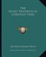 The Secret Tradition in Christian Times