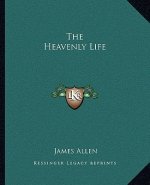 The Heavenly Life