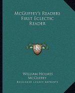 McGuffey's Readers First Eclectic Reader