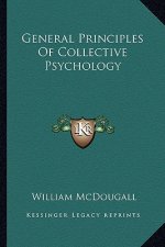 General Principles of Collective Psychology