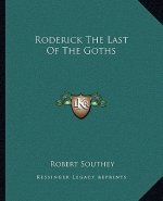 Roderick the Last of the Goths