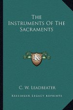 The Instruments of the Sacraments