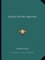 Haeckel and His Opponents