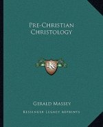 Pre-Christian Christology