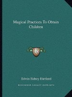 Magical Practices to Obtain Children