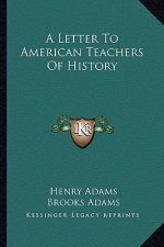 A Letter To American Teachers Of History