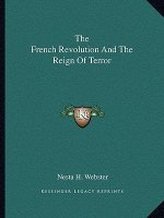 The French Revolution And The Reign Of Terror