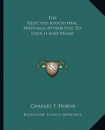 The Rejected Apocryphal Writings Attributed to Enoch and Noah