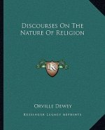 Discourses on the Nature of Religion