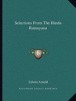 Selections from the Hindu Ramayana