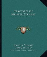 Tractates of Meister Eckhart
