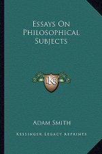 Essays on Philosophical Subjects