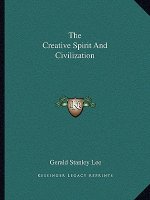 The Creative Spirit and Civilization