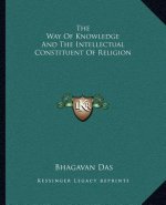 The Way of Knowledge and the Intellectual Constituent of Religion