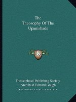 The Theosophy of the Upanishads
