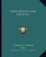 Sadi's Bustan and Gulistan