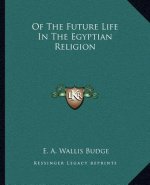 Of the Future Life in the Egyptian Religion