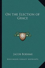 On the Election of Grace