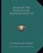 Book of the Rosicruciae (Rosicrucians) V2