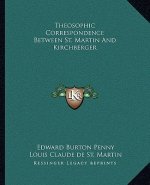 Theosophic Correspondence Between St. Martin and Kirchberger