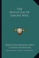 The Mysticism of Simone Weil