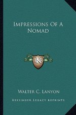 Impressions of a Nomad